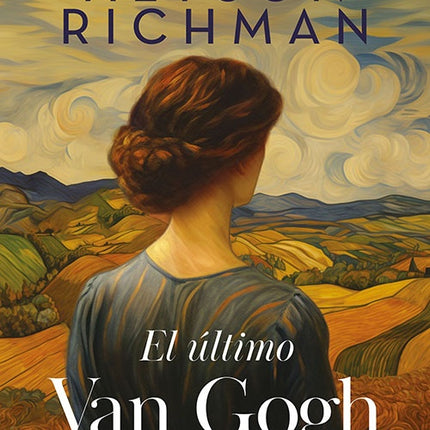 ULTIMO VAN GOGH, EL | ALYSON RICHMAN