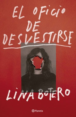 OFICIO DE DESVESTIRSE, EL | LINA BOTERO