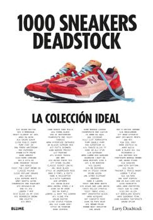 1000 SNEAKERS DEADSTOCK. LA COLECCION IDEAL | AUTORES VARIOS