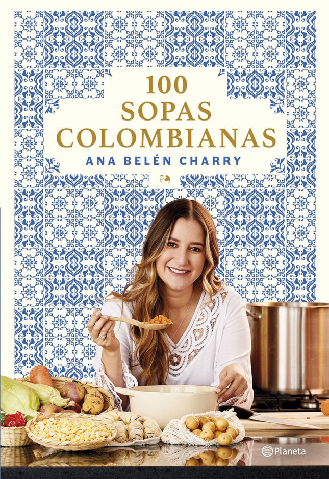 100 SOPAS COLOMBIANAS | ANA BELEN CHARRY