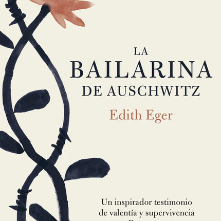 LA BAILARINA DE AUSCHWITZ | EDITH EGER