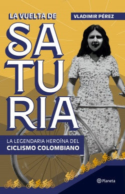 LA VUELTA DE SATURIA | VLADIMIR PEREZ