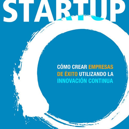 METODO LEAN STARTUP, EL | ERIC RIES