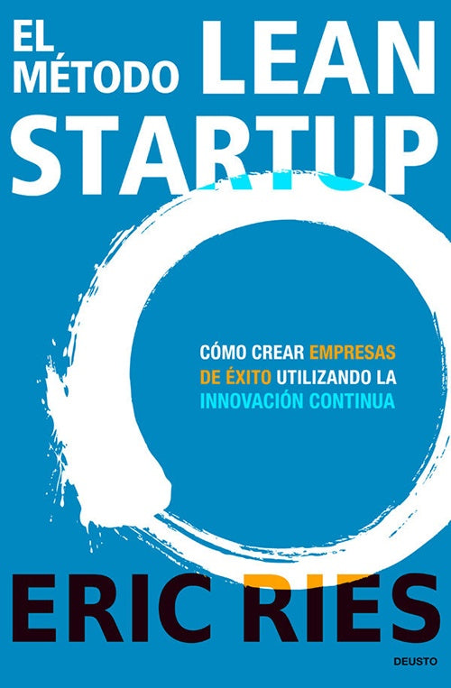 METODO LEAN STARTUP, EL | ERIC RIES