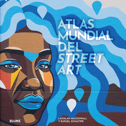 ATLAS MUNDIAL DEL STREET ART | LACHLAN MACDOWALL