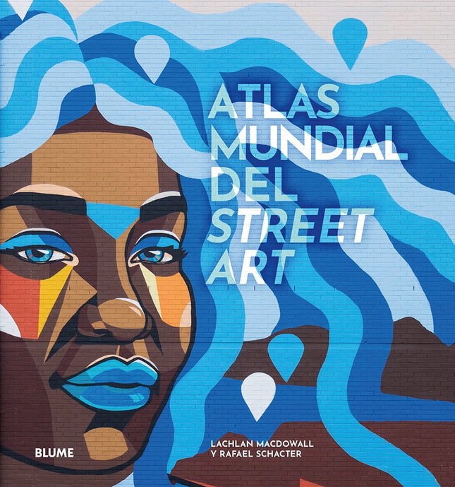 ATLAS MUNDIAL DEL STREET ART | LACHLAN MACDOWALL