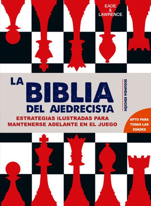 BIBLIA DEL AJEDRECISTA | EADE / LAWRENCE