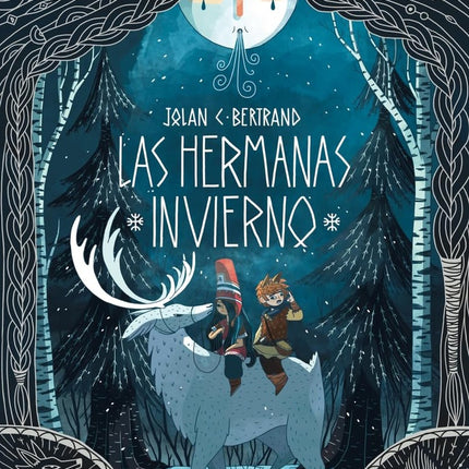 HERMANAS INVIERNO, LAS | JOLAN C. BERTRAND