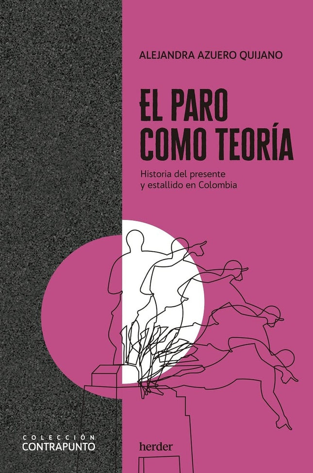 PARO COMO TEORIA, EL | ALEJANDRA AZUERO QUIJANO