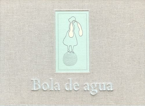 BOLA DE AGUA (EXP) | PILAR GUTIERREZ