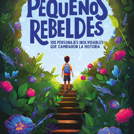 PEQUEÑOS REBELDES | AUTORES VARIOS