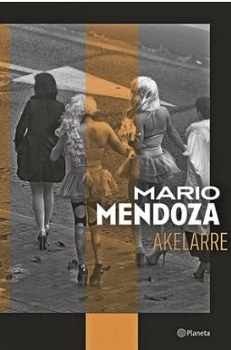 AKELARRE | MARIO MENDOZA