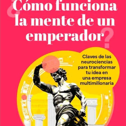 COMO FUNCIONA LA MENTE DE UN EMPERADOR? | CAMILO CASTAÑEDA- CARDONA