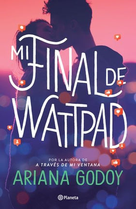 MI FINAL DE WATTPAD | ARIANA GODOY