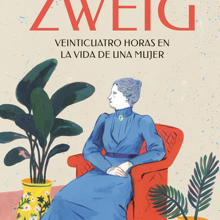 VEINTICUATRO HORAS EN LA VIDA DE UNA MUJER | STEFAN ZWEIG