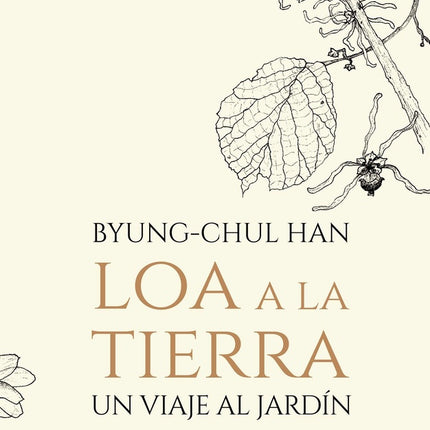 LOA A LA TIERRA | BYUNG-CHUL HAN