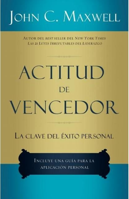 ACTITUD DE VENCEDOR | JOHN C. MAXWELL