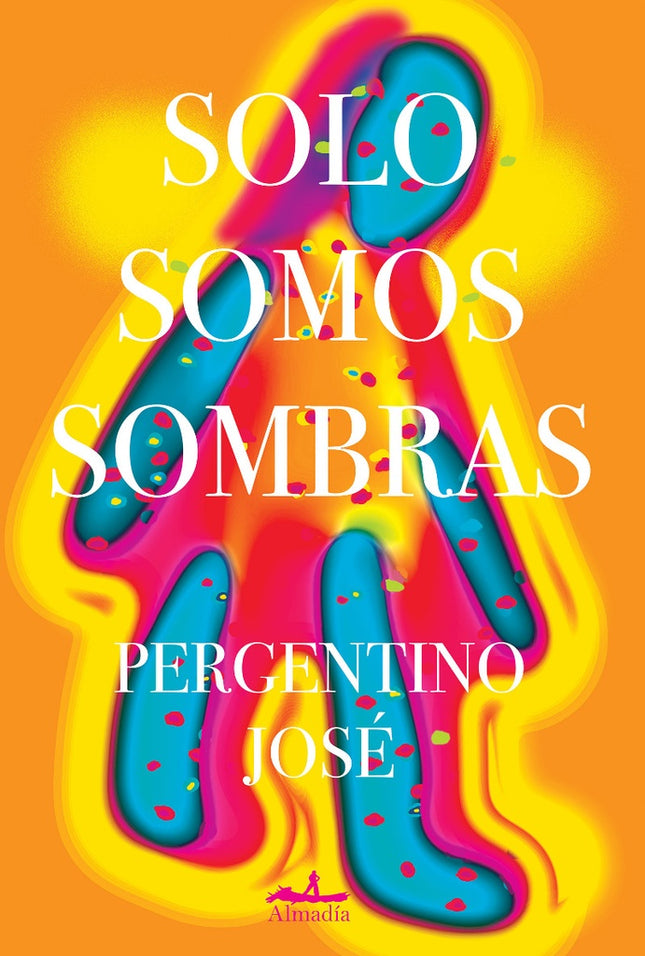 SOLO SOMOS SOMBRAS | PERGENTINO JOSE