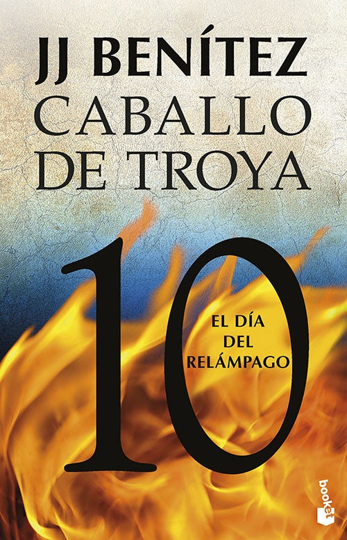 CABALLO DE TROYA 10 EL DIA DEL RELAMPAGO | JJ BENITEZ