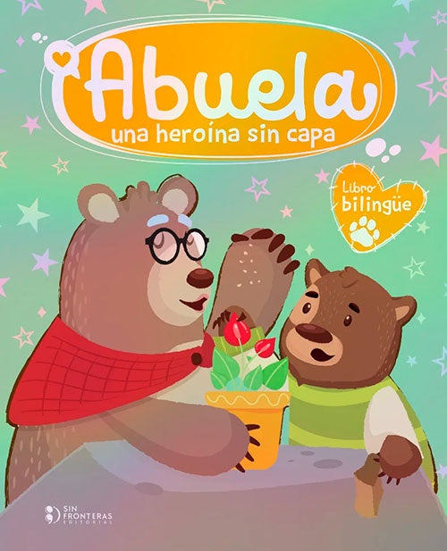 HEROES SIN CAPA: ABUELA | DIANA GONZALEZ MOLINA