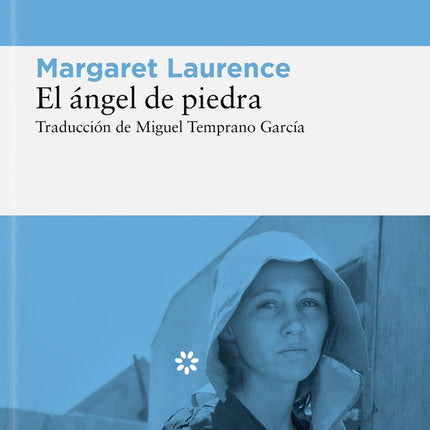 ANGEL DE PIEDRA, EL | MARGARET LAURENCE