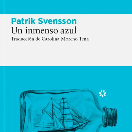 UN INMENSO AZUL | PATRIK SVENSSON