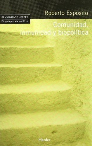 COMUNIDAD INMUNIDAD Y BIOPOLITICA | SIGLO DEL HOMBRE