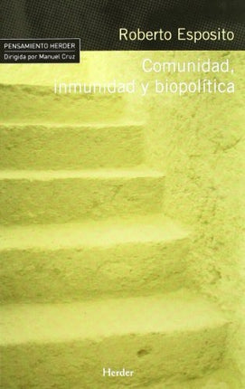 COMUNIDAD INMUNIDAD Y BIOPOLITICA | SIGLO DEL HOMBRE