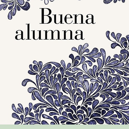 BUENA ALUMNA | PAULA PORRONI