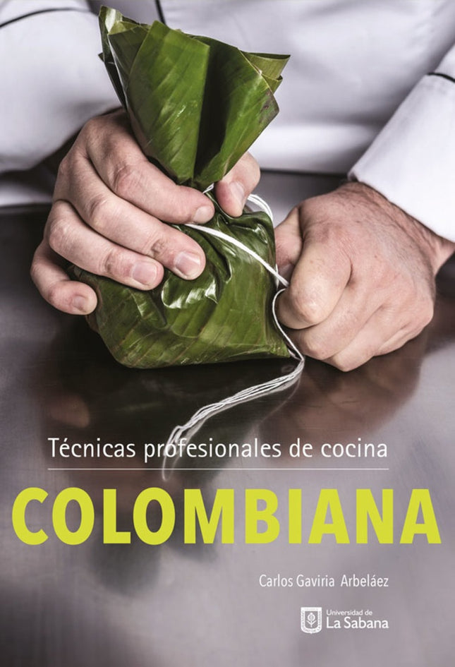 TECNICAS PROFESIONALES DE COCINA, COLOMBIANA | AUTORES VARIOS