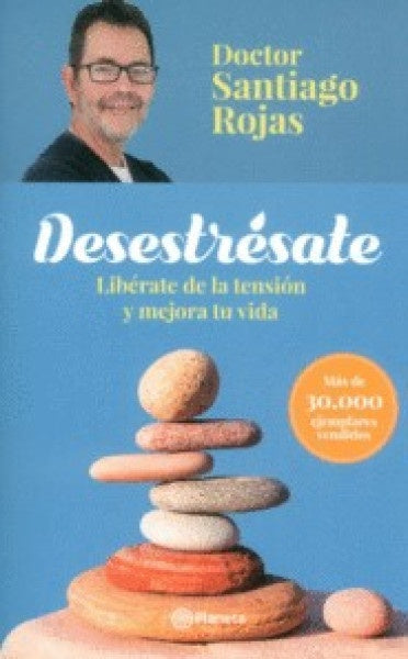DESESTRESATE | SANTIAGO ROJAS