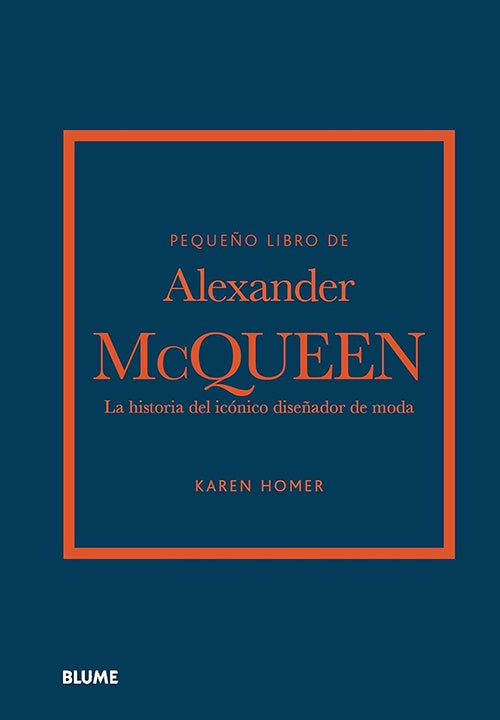 PEQUEÑO LIBRO DE ALEXANDER MCQUEEN | KAREN HOMER