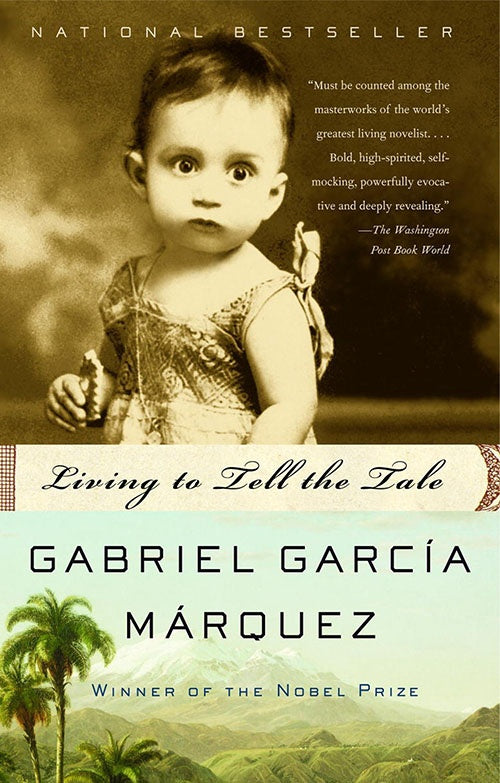 LIVING TO TELL THE TALE | GABRIEL GARCIA MARQUEZ