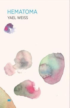 HEMATOMA | YAEL WEISS