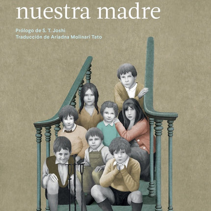 LA CASA DE NUESTRA MADRE | JULIAN GLOAG