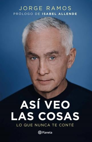 ASI VEO LAS COSAS | JORGE RAMOS