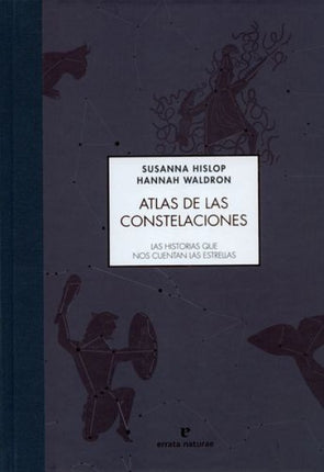 ATLAS DE LAS CONSTELACIONES | SUSANNA HISLOP