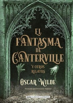 FANTASMA DE CANTERVILLE Y OTROS RELATOS, EL | OSCAR WILDE