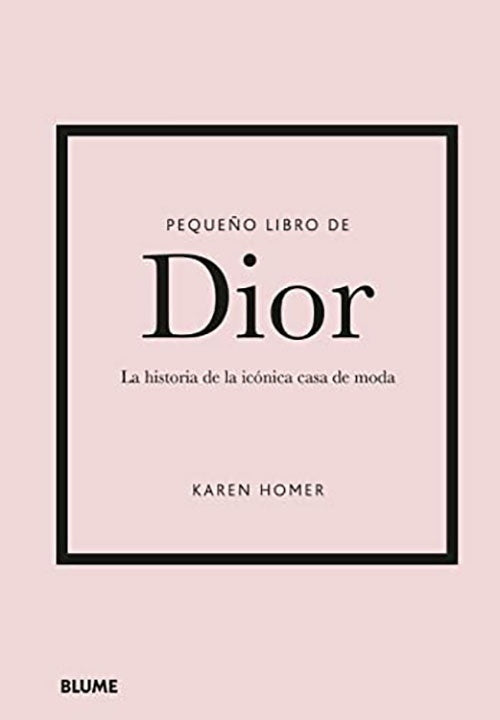 PEQUEÑO LIBRO DE DIOR | KAREN HOMER