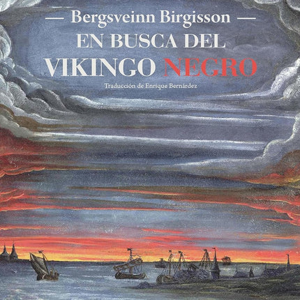 EN BUSCA DEL VIKINGO NEGRO | BERGSVEINN BIRGISSON