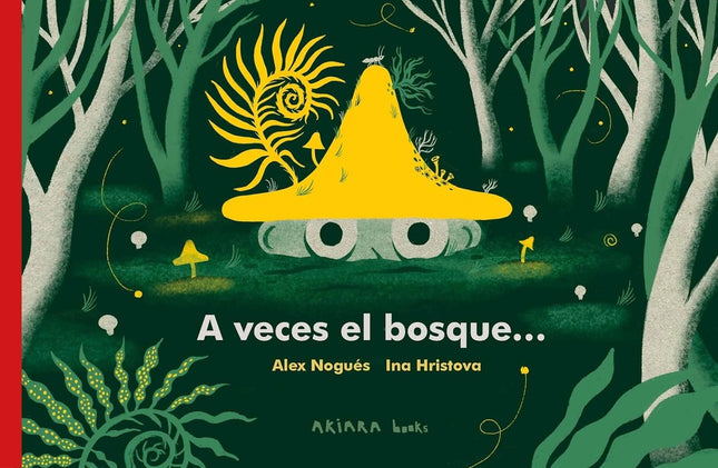 A VECES EL BOSQUE | ALEX NOGUES