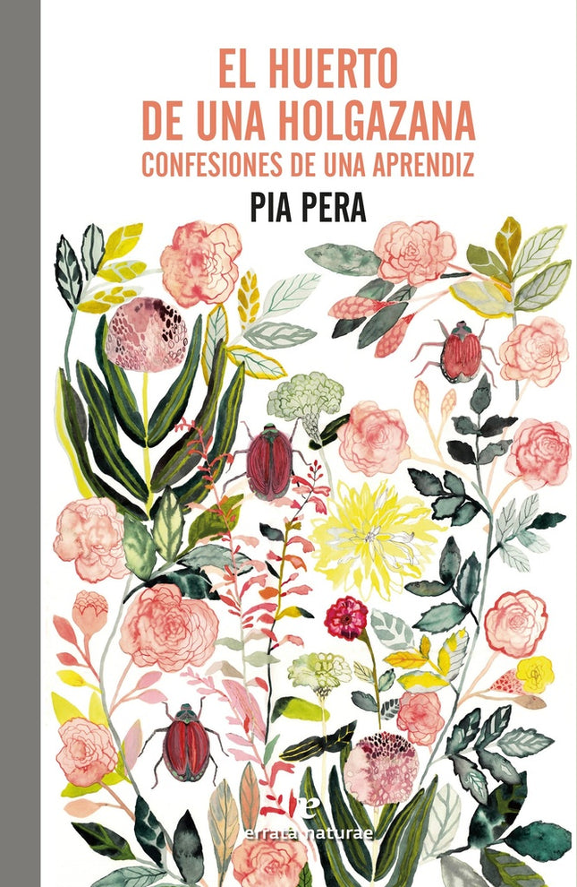 HUERTO DE UNA HOLGAZANA, EL | PIA PERA