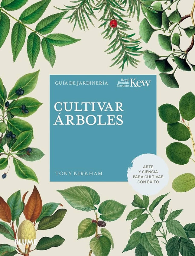 CULTIVAR ARBOLES | TONY KIRKHAM