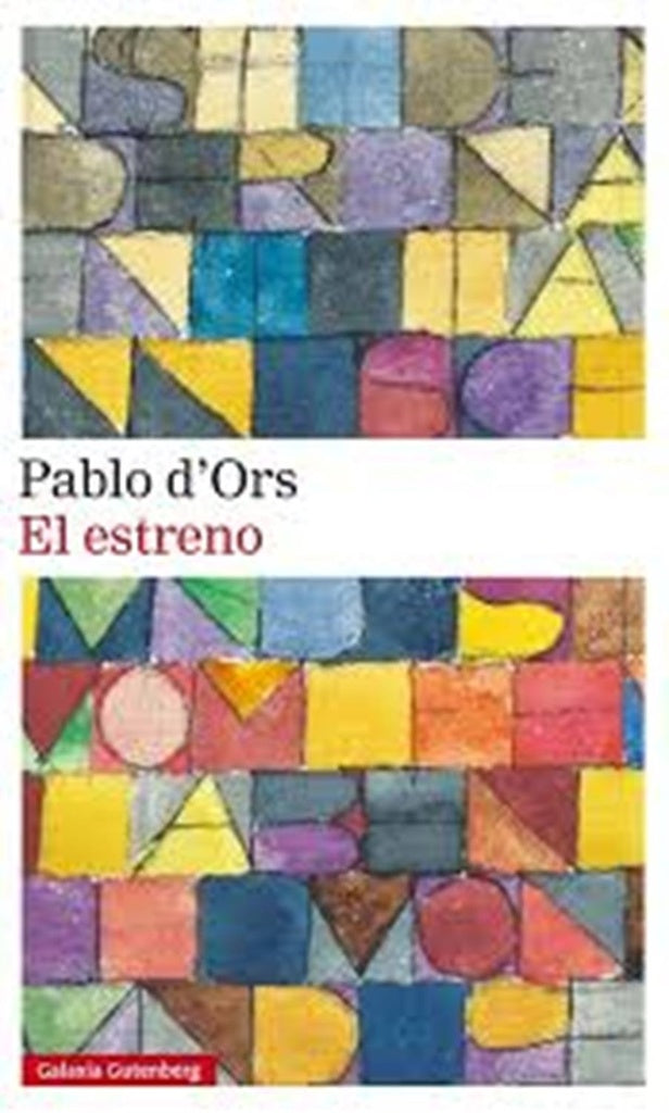 ESTRENO, EL | PABLO D'ORS