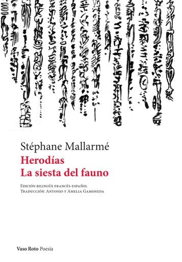HERODIAS LA SIESTA DEL FAUNO | STEPHANE MALLARME