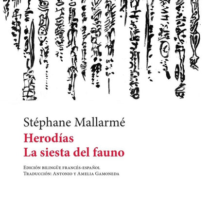 HERODIAS LA SIESTA DEL FAUNO | STEPHANE MALLARME