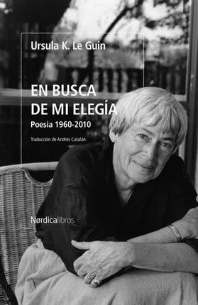 EN BUSCA DE MI ELEGIA | URSULA K LE GUIN