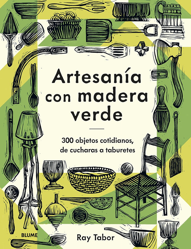 ARTESANIA CON MADERA VERDE | RAY TABOR