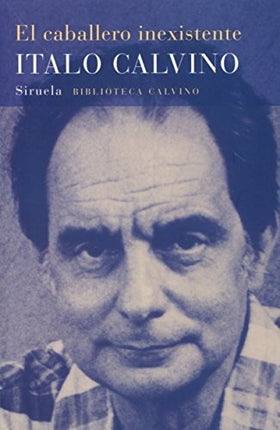 EL CABALLERO INEXISTENTE | ITALO CALVINO