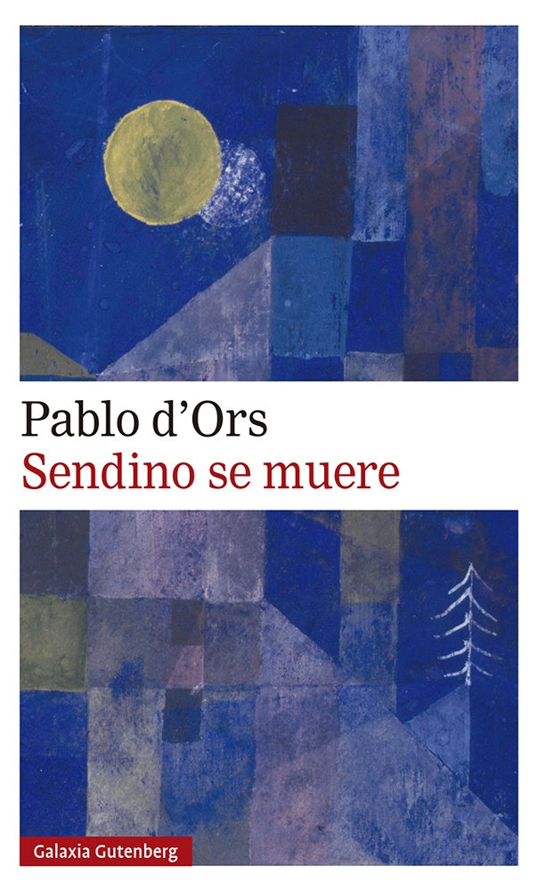 SENDINO SE MUERE | PABLO D'ORS